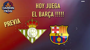 Maybe you would like to learn more about one of these? Hoy Juega El Barca Betis Barcelona Betis Barca Horario Del Partido En Vivo Youtube