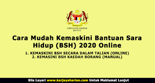 Cara Mengemaskini Bantuan Sara Hidup Bsh 2020 Online Manual Jawatan Kosong Kerajaan Swasta Terkini Malaysia 2021 2022