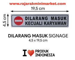 Ini sebagaimana firman allah swt ada tiga waktu dilarang masuk kamar orang tua tanpa izin: Signage Logo Peringatan Dilarang Masuk Kecuali Karyawan 4 5x19 5 Cm