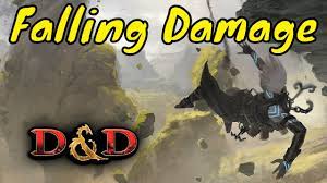 The fall ends, the character takes fall damage, and suddenly, you're levitating a corpse. Falling Damage For Dungeons Dragons 5e Youtube