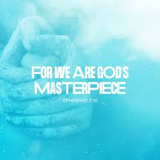 This is where we get the word poem or poetry. Ephesians 2 10 For We Are God S Masterpiece He Has Created Us Anew In Christ Jesus So We Can Do The Good Things He Planned For Us Long Ago New Living Translation