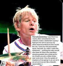 After being let go for the second time in a month, ex-The Who drummer Zak  Starkey releases a statement saying he was asked by the band to say he had  “quit the