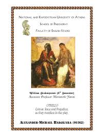 Othello here states that the uncertainty of jealousy is actually worse than the possible crime, and expressly connects his worrying with the loss of. Pdf Othello Colour Race And Prejudice As They Manifest In The Play Alexander Michael Hadjilyra Academia Edu