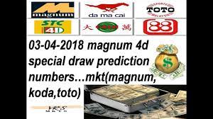 03 04 2018 Magnum 4d Special Draw Tuesday Prediction Numbers With Chat Magnum Predictions Draw