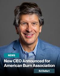 Exciting news! The American Burn Association (ABA) has appointed Edwin (Ed)  Dellert, RN, MBA, CAE, FACEHP, as its next CEO, effective March 31, 2025!  With over 30 years of leadership in healthcare
