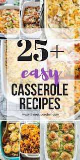 These Easy Casserole Recipes Are Hearty Comforting And Perfect For Prepping Ahead Some Are Freezer Friendly A Easy Casserole Recipes Recipes Easy Casserole