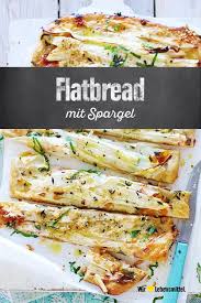 Flatbread Mit Weissem Spargel Rezept Edeka Rezept Weisser Spargel Rezept Spargel Rezepte