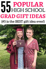 55 Popular High School Graduation Gift Ideas Positivity Is Prett High School Graduation Gifts Graduation Gifts For Friends Girl Graduation Gifts High School