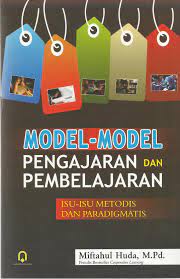 M.pd.i nizamial learning center 2016 page i f inovasi model pembelajaran sesuai kurikulum 2013 penulis : Model Model Pengajaran Dan Pembelajaran Pustaka Pelajar