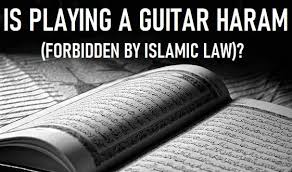 The music that is seductive, profain, or that which incites to improper actions. Is Playing A Guitar Haram Forbidden By Islamic Law Guitar Unit