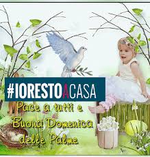 La tradizione narra che fu accolto da una folla festante che per celebrare il suo arrivo, sventolava rami di palma e ulivo, ed è per questo che ancora oggi, in questa giornata, è. Buona Domenica Delle Palme Iorestoacasa Immagini E Video Da Inviare Via Social Notizie Audaci