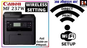 Máy in laser đa năng canon mf3010. Canon Mf232w Printer Wifi Setup Wireless Settings Full Detail Video In Nepali Bn Computer Butwal Youtube