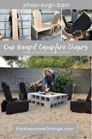 One Board Campfire Chairs Shou Sugi Ban The Awesome Orange Diy Furniture Plans Wood Projects Outdoor Chairs Diy Diy Woodworking