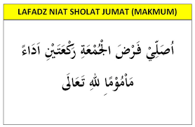 Sholat Jumat Tata Cara Bacaan Niat Dan Keutamaan