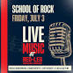 Live Music: School of Rock