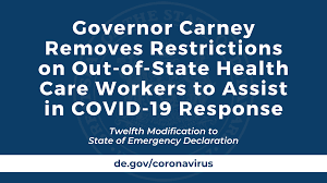 For a full list of restrictions, visit covid19.ca.gov. Governor Carney Removes Restrictions On Out Of State Health Care Workers To Assist In Covid 19 Response State Of Delaware News
