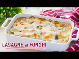 Italian Lasagna Recipe Easy Mushroom Lasagna Recipe Youtube