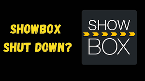 Showbox Shut down due to lawsuit | Reasons you need to know