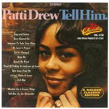 Patti Drew : Tell Him (CD) -- Dusty Groove is Chicago's Online Record Store