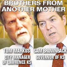 Markus & Brownback-Brothers from another mother. Don't let…