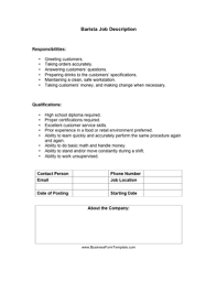 They spent a week to train me. Barista Job Description Template