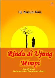 Tafsir mimpi 4d abjad lengkap. Jual Buku Rindu Di Ujung Mimpi Oleh Hj Nursini Rais Gramedia Digital Indonesia