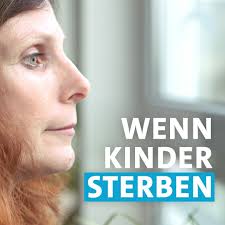 Wenn Kinder sterben