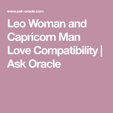 They want to be secure when it comes to finances at first, but once they achieve these two might not be a good pairing when it comes to a working place. Leo Woman And Capricorn Man Love Compatibility Ask Oracle Capricorn Man Pisces Woman Aquarius Men Love