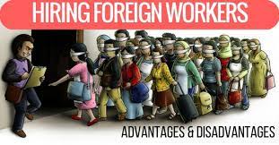 Migrant workers may follow work within in conclusion, we do ensure that hiring foreign workers bring significant betterments, an improvement, but also positive and negative consequence. Hiring Foreign Workers Advantages And Disadvantages Wisestep