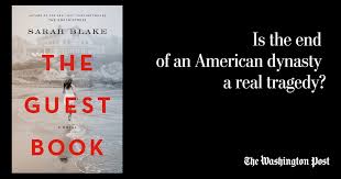The Guest Book By Sarah Blake Book Review The Washington Post
