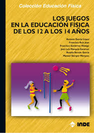 Carreras de relevos que no requieren materiales. Los Juegos En La Educacion Fisica De Los 12 A 14 Anos