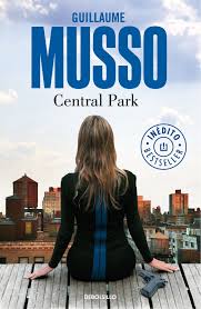 Central Park De Guillaume Musso Un Thriller Vertiginoso Central Park Books Ebook