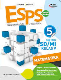 Esps matematika untuk sd mi kelas ii ktsp jilid 2 gunanto. Jual Buku Buku Sd Kelas 5 Esps Matematika Sd Mi Kls V Ktsp Buku Erlangga Jakarta Pusat Jeckbuku Tokopedia