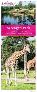Auf Safari In Niedersachen Serengeti Park Hodenhagen Mrsberry Freizeitpark Deutschland Familienwochenende Ausflug
