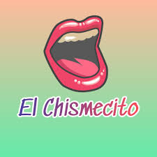 El chismecito.