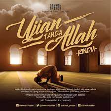 Ada tak dalam hati kita rasa rindu nak jumpa allah?? Dakwah Poster Allah Menguji Hambanya Dengan Musibah Dan Nikmat Untuk Melihat Siapa Yang Bersyukur Dan Siapa Yang Kufur Siapa Pula Yang Sabar Dan Siapa Yang Berputus Asa Ujian Itu Tanda Allah