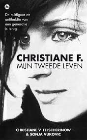 Christiane F Mijn Tweede Leven Boeken Leven Waargebeurde Verhalen