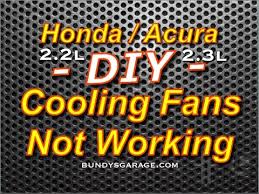 We offer new, oem and aftermarket acura auto parts and accessories at discount prices. F22 F23 Honda Acura Cooling Fans Not Working 2 2l 2 3l F22 F23 Bundys Garage Youtube