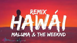 Watch the music video for the hawái remix below. Maluma The Weeknd Hawai Remix Lyrics Youtube