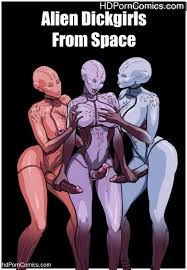 Alien Dickgirls From Space Sex Comic 