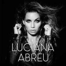 Luciana abreu sodré costa real (born may 25 1985, at massarelos, near vila nova de gaia, portugal) is a portuguese singer and actress. Luciana Abreu Luciana Abreu 2017 Cd Discogs