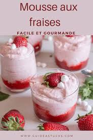 Recette Mousse Aux Fraises Facile Et Gourmande Mousse Fraise Recette Mousse Gateau Mousse Fraise