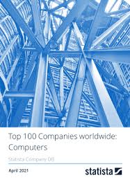 Search for a company, phone number companies. Top 100 Companies Worldwide Computers Statista