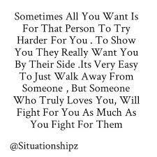  I Just Want You To Fight For Us As Hard As I Am Not To Fight For Her Friendship But Fight To Keep Your Relationsh New Quotes Relationship Quotes Super Quotes