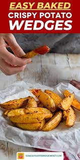 Easy Baked Crispy Potato Wedges Recipe Sunday Supper Movement Recipe In 2020 Crispy Potato Wedges Potato Wedges Baked Potato Wedges