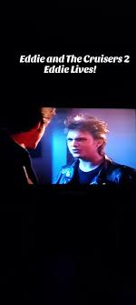 Eddie and The Cruisers 2: Eddie Lives! Review
