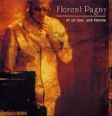Florent Pagny Et Un Jour Une Femme Lyrics Genius Lyrics