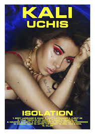 Kali uchis · album · 2018 · 15 songs. Isolation Kali Uchis Album Cover Movie Poster Wall Music Poster Artist Wall