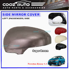 Abang yusss perodua damansara damai. Perodua Bezza 1 3 Side Mirror Cover Sugar Brown Left Passenger Side