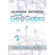 Demikian materi kali ini tentang kalkulus fungsi invers dan turunannya, sampai jumpa dan semoga bermanfaat. Buku Kalkulator Matematika Dengan Geogebra Shopee Indonesia